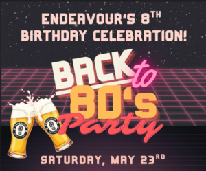 event - Endeavour’s 8th Birthday Party